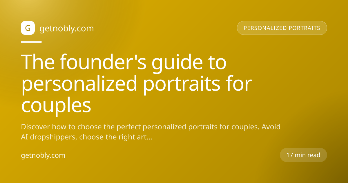 The founder's guide to personalized portraits for couples